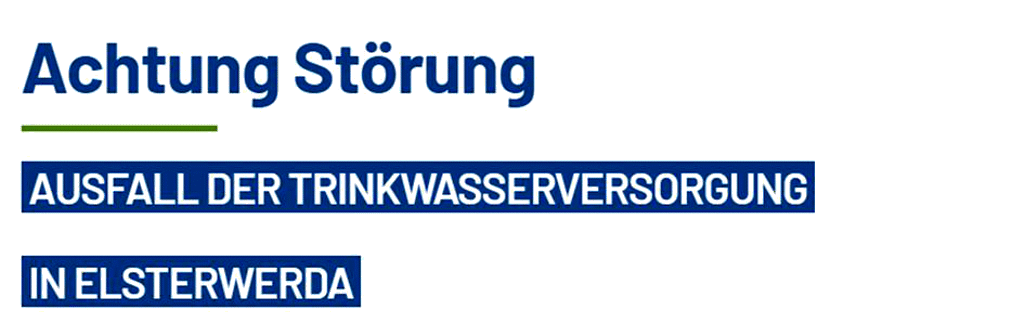 Störung der Trinkwasserversorgung in Elsterwerda